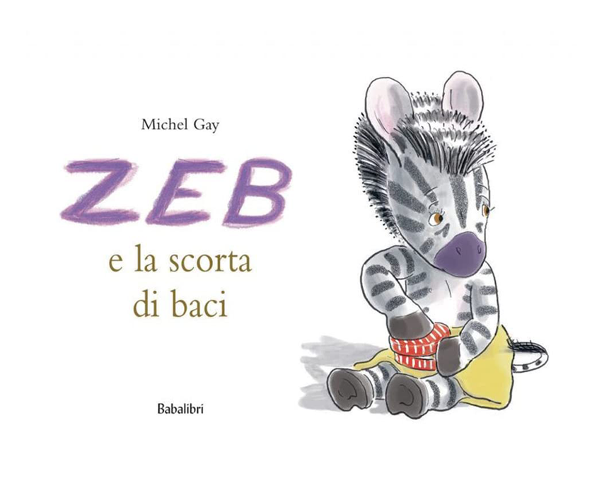 Zeb e la scorta di baci. Ed Tascabile