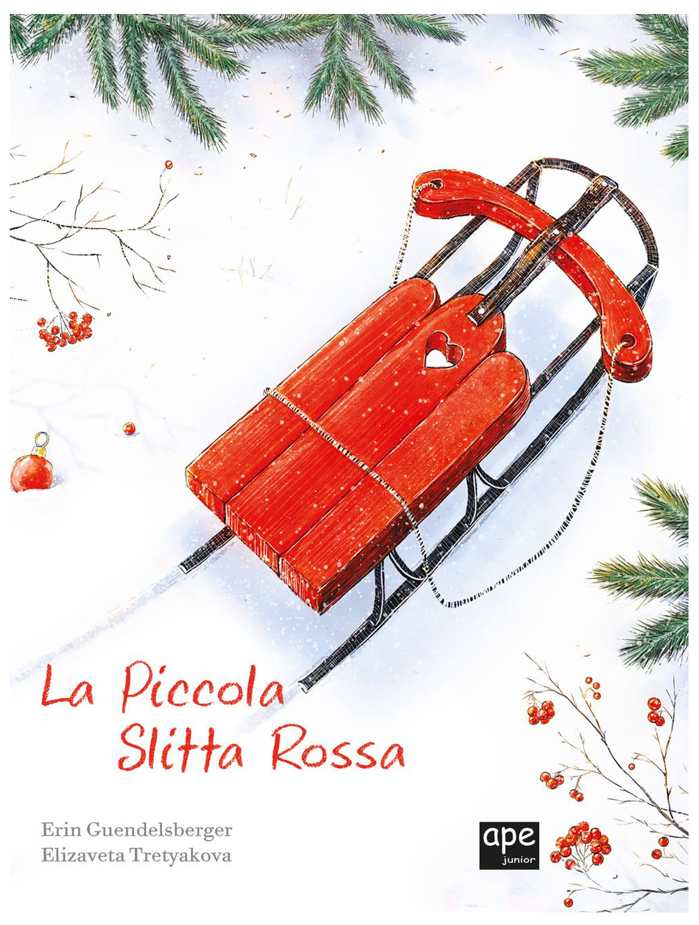 La piccola slitta rossa. Ediz. a colori