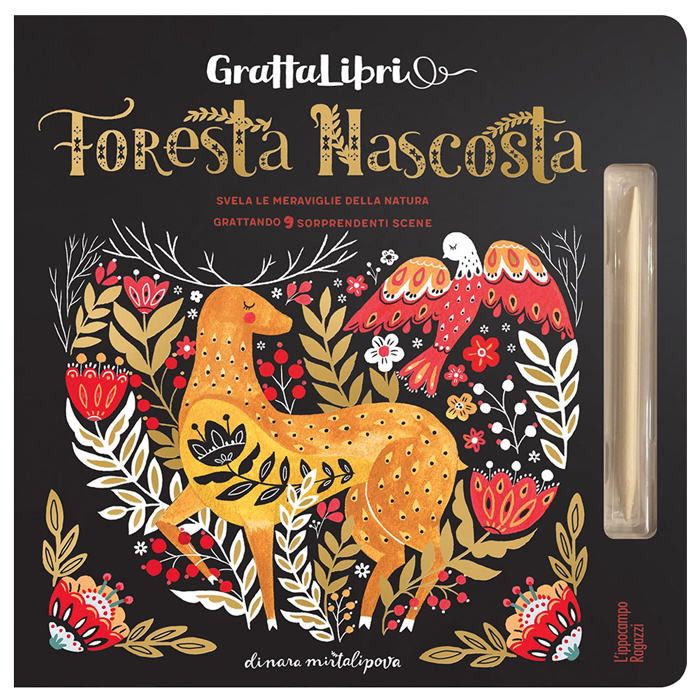 Foresta nascosta. Grattalibri. Con stiletto di legno