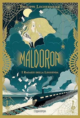 Maldoror – Libro 1. I ragazzi della leggenda: Vol. 1