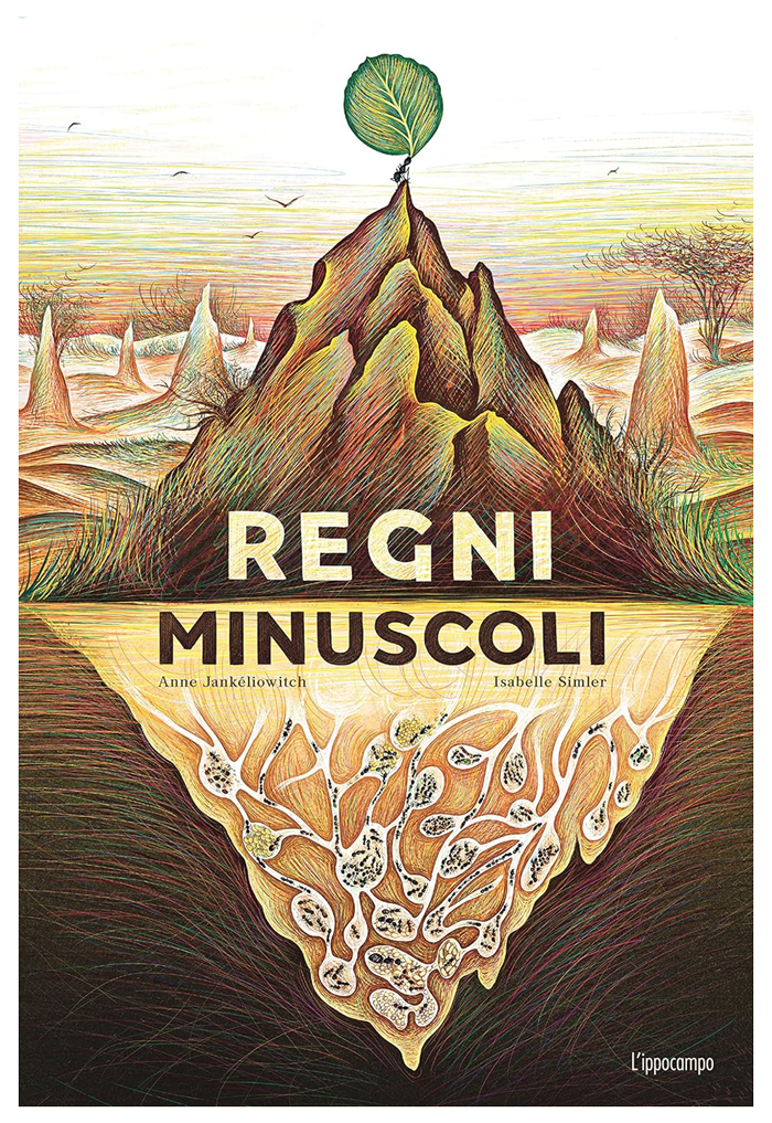 Regni minuscoli. Ediz. a colori