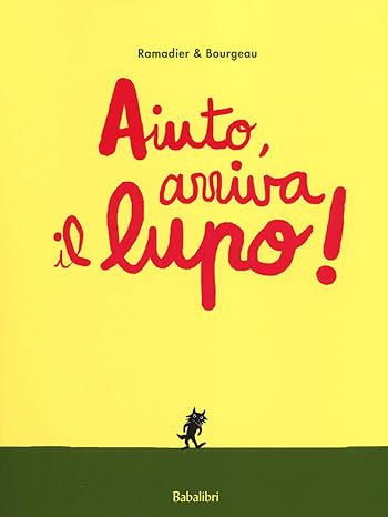 AIUTO, ARRIVA IL LUPO! Copertina rigida