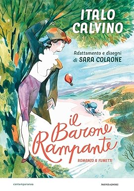 Il barone rampante. Romanzo a fumetti.