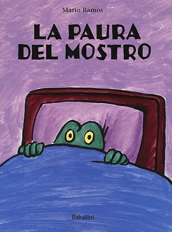 LA PAURA DEL MOSTRO Copertina rigida