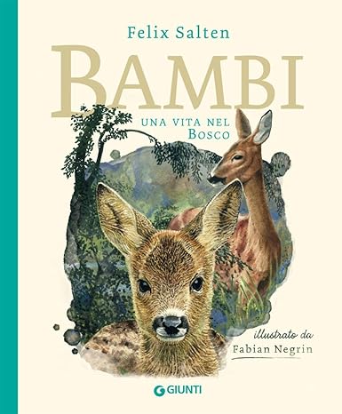 Bambi. Una vita nel bosco.