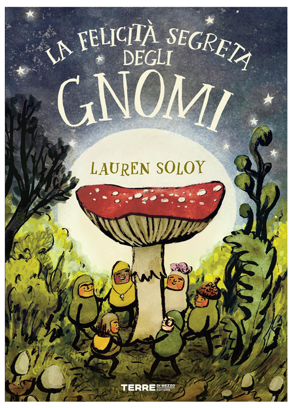 La felicità segreta degli gnomi