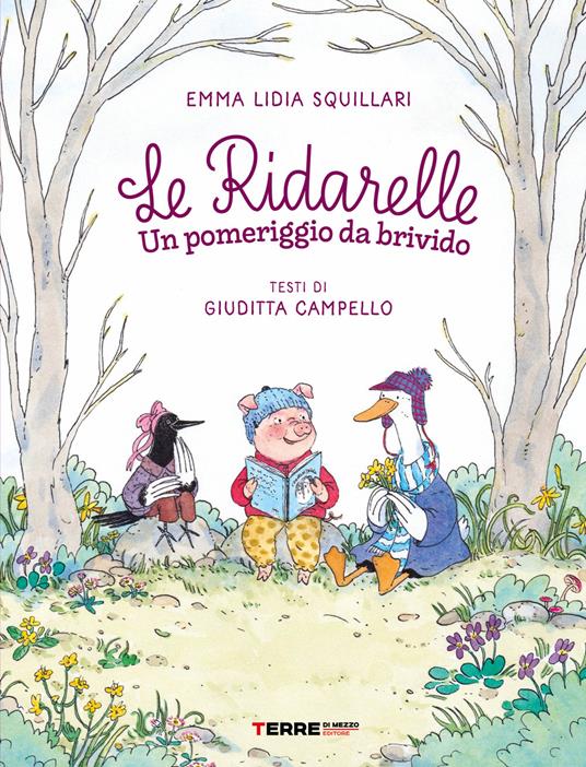 Un pomeriggio da brivido. Le ridarelle.