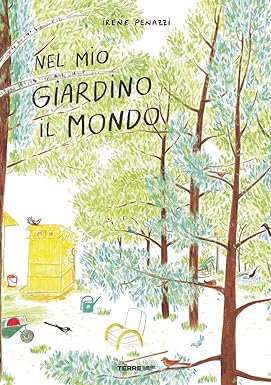 nel mio giardino il mondo