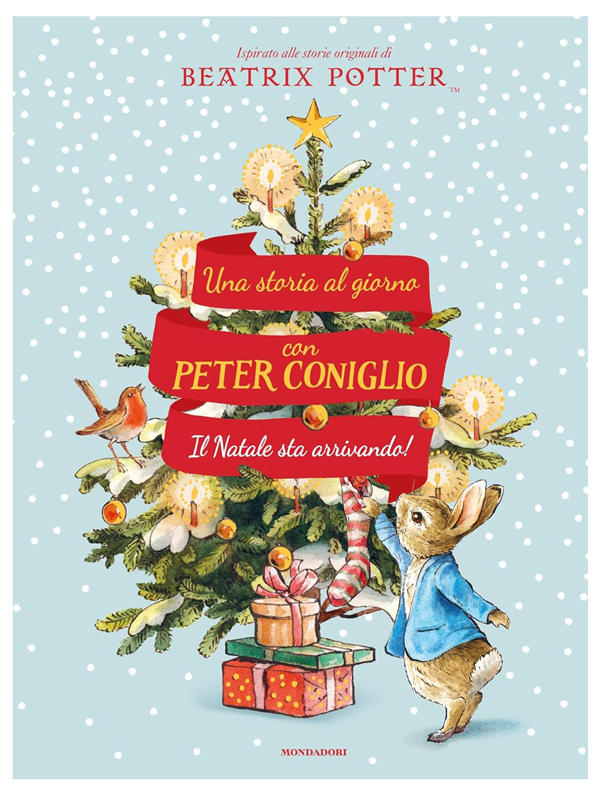 Il Natale sta arrivando! Una storia al giorno con Peter Coniglio