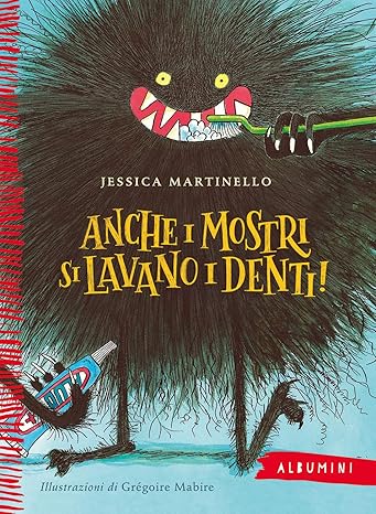 Anche i mostri si lavano i denti! Copertina Flessibile