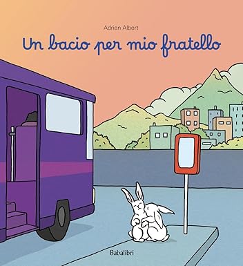 Un bacio per mio fratello