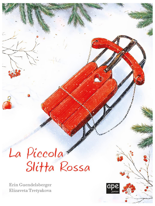 La piccola slitta rossa. Ediz. a colori