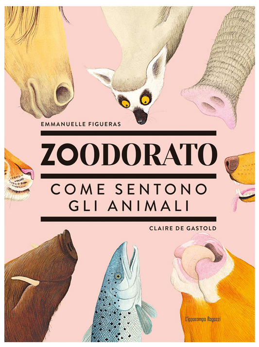 Zoodorato. Come sentono gli animali