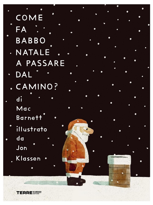 come fa Babbo natale a passare dal camino?