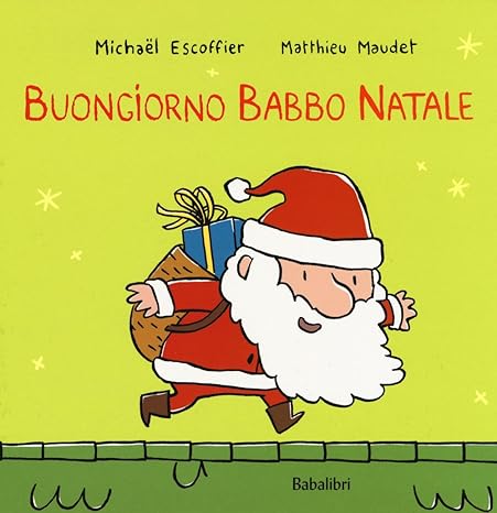 BUONGIORNO BABBO NATALE