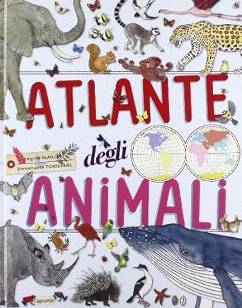 Atlante degli animali – La Piccola Ghianda