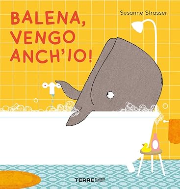 Balena, vengo anch'io!