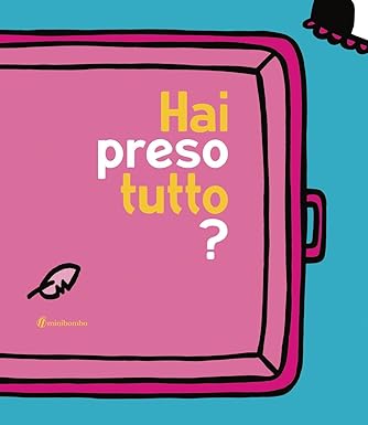 Hai preso tutto?