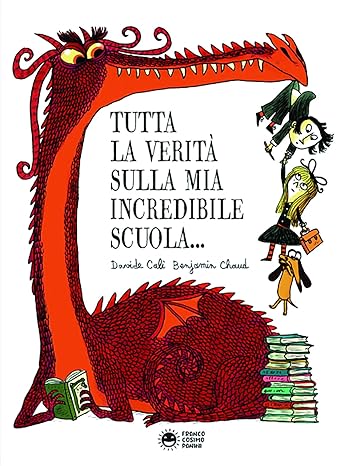 Tutta la verità sulla mia incredibile scuola