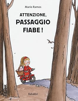 ATTENZIONE, PASSAGGIO FIABE!