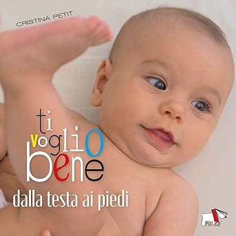 Ti voglio bene dalla testa ai piedi