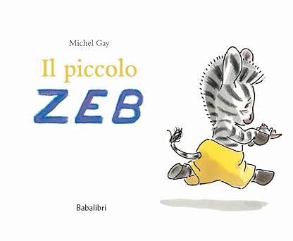 Il piccolo Zeb. Cartonato