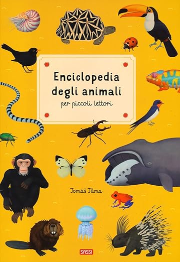 Enciclopedia degli animali per piccoli lettori.