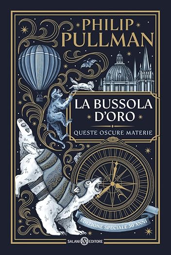 La bussola d'oro. Queste oscure materie Edizione speciale 30 anni