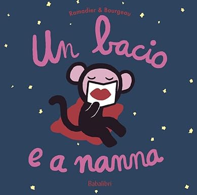 Un bacio e a nanna