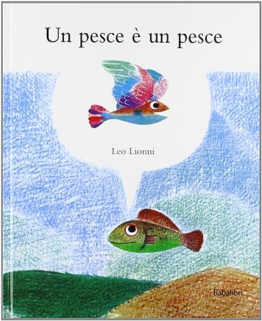 UN PESCE E' UN PESCE